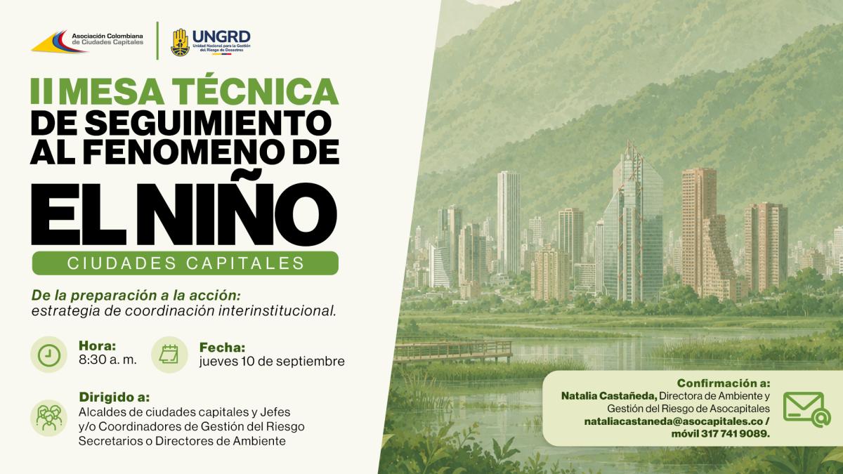 Pieza gráfica de promoción de II Mesa Técnica de Ciudades Capitales - Seguimiento al fenómeno de El Niño