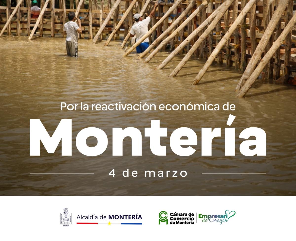 Pieza gráfica promocional del evento "Por la reactivación económica de Montería"