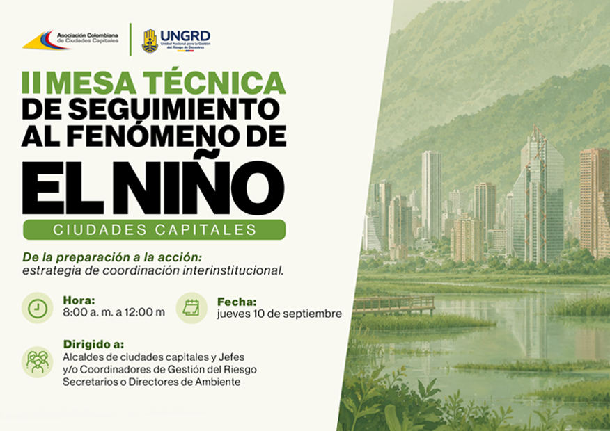 Pieza gráfica de promoción de II Mesa Técnica de Ciudades Capitales - Seguimiento al fenómeno de El Niño