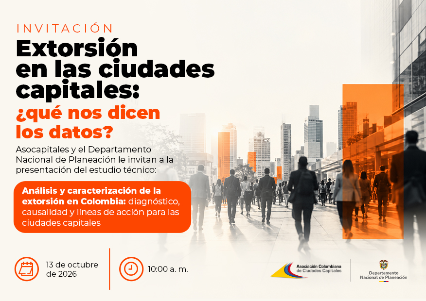 Pieza Gráfica Invitación - Extorsión en las ciudades capitales