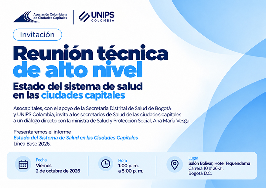 Pieza gráfica invitación a mesa técnica de alto nivel - Estado del sistema de salud en las ciudades capitales