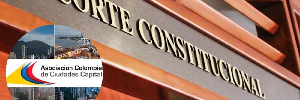 Corte Constitucional acoge solicitud de Asocapitales y suspende provisionalmente el Decreto de Emergencia Económica