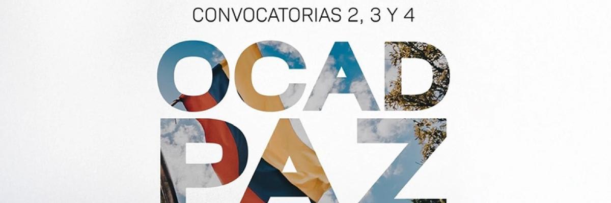 Vence plazo para postular proyectos en las convocatorias de OCAD PAZ: hay recursos de más de $2,6 billones