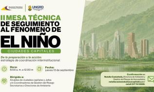 Pieza gráfica de promoción de II Mesa Técnica de Ciudades Capitales - Seguimiento al fenómeno de El Niño