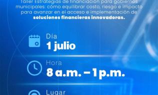 Taller Estrategias de financiación para gobiernos municipales