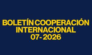 Boletín cooperación internacional - julio 2026