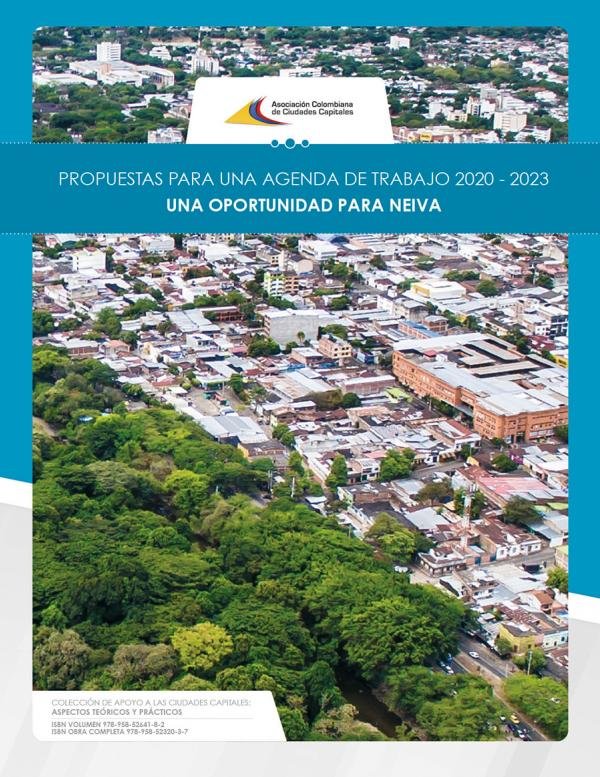 Propuestas para una agenda de trabajo 2020 - 2023 una oportunidad para Neiva