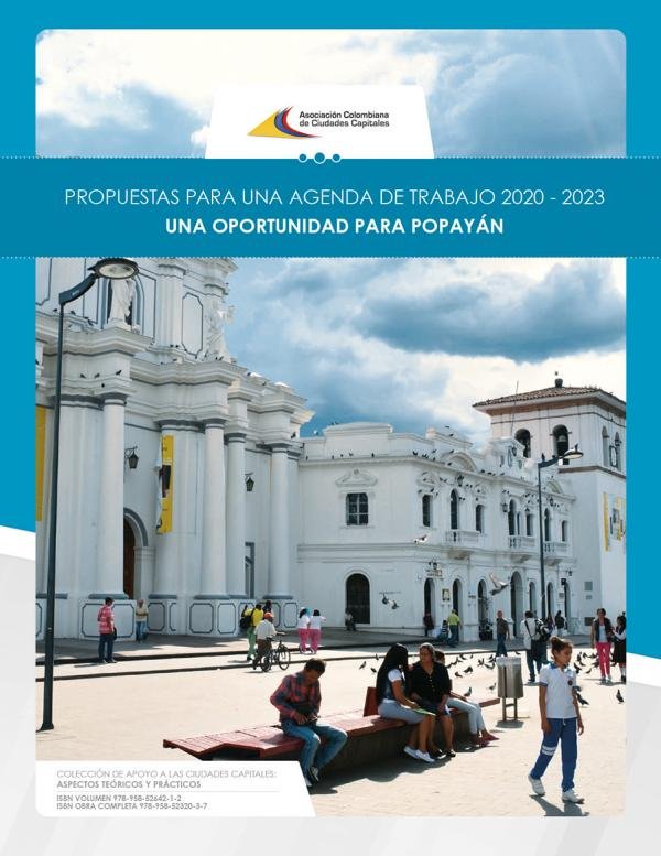 Propuestas para una agenda de trabajo 2020 - 2023 una oportunidad para Popayán