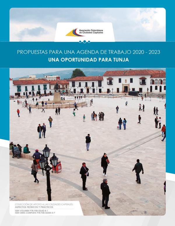 Propuestas para una agenda de trabajo 2020 - 2023 una oportunidad para Tunja