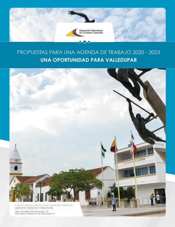 Propuestas para una agenda de trabajo 2020 - 2023 una oportunidad para Valledupar