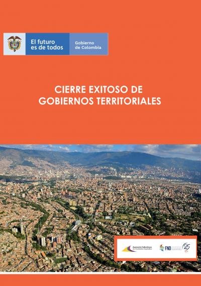 Cierre exitoso de gobiernos territoriales