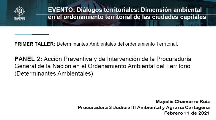 Acción Preventiva y de Intervención de la Procuraduría General de la Nación en el Ordenamiento Ambiental del Territorio