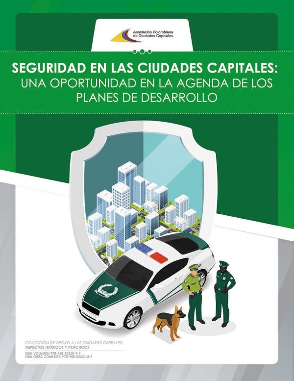 Seguridad en las ciudades capitales una oportunidad en la agenda de los Planes de desarrollo