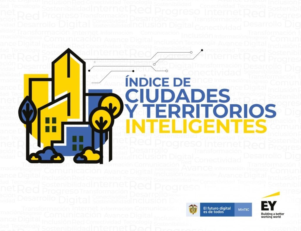 MinTic presenta Índice de Ciudades y Territorios Inteligentes