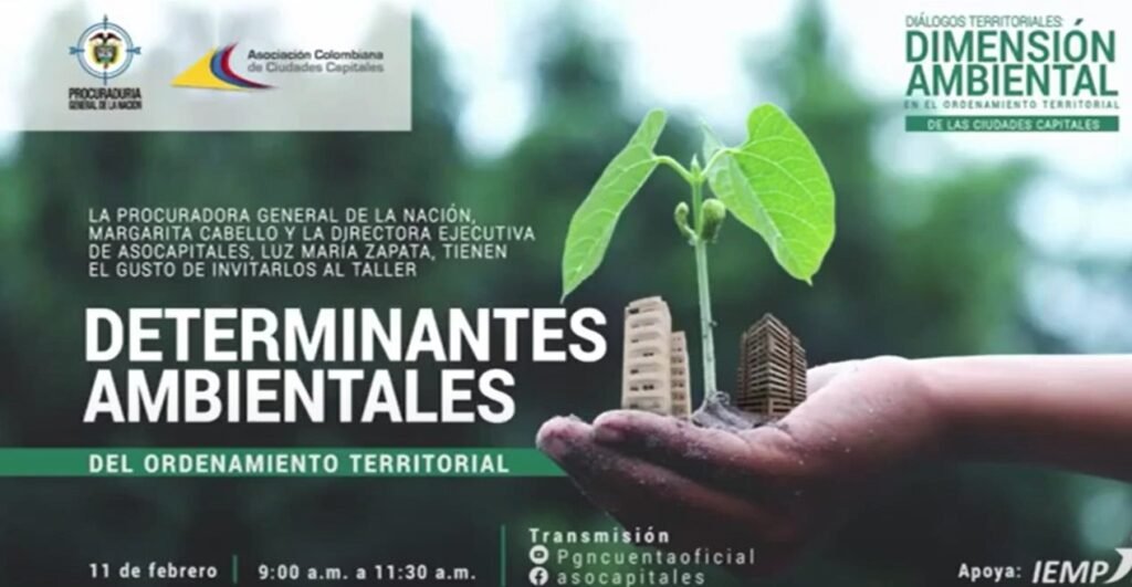 Asocapitales y Procuraduría General de la Nación se articulan para apoyar a las ciudades en la incorporación de temas ambientales y de gestión de riesgos en los POT