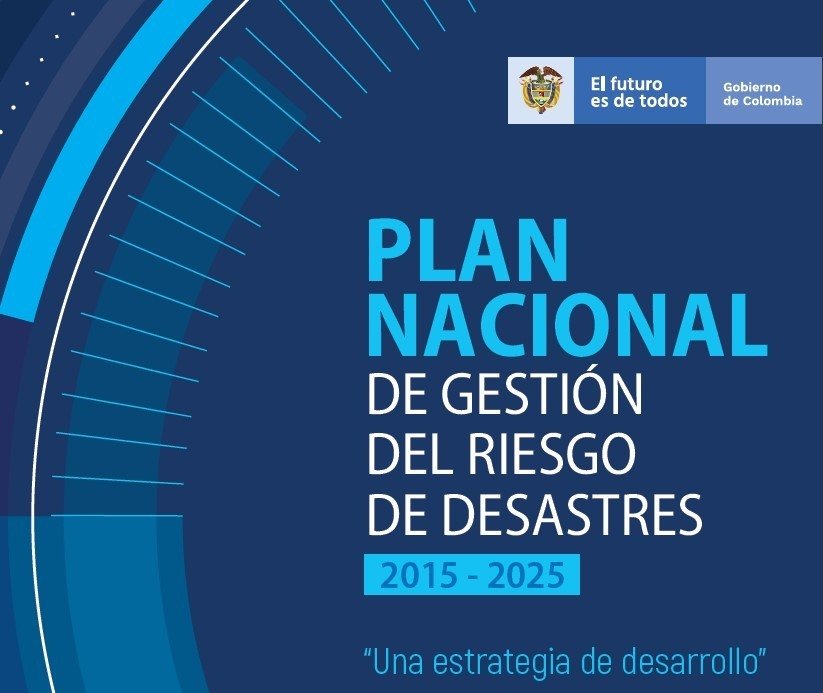 La UNGRD publicó el X Informe del Plan Nacional de Gestión del Riesgo de Desastres