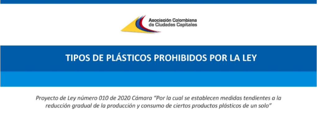 El Congreso de la República aprobó en cuarto debate el Proyecto de Ley que prohíbe los plásticos de un solo uso