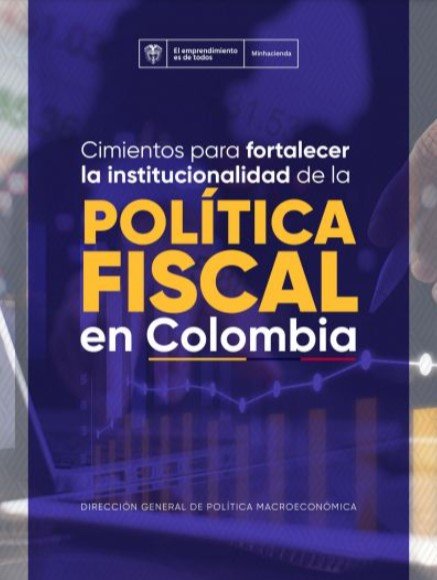 MinHacienda publica el libro 'Cimientos para fortalecer la institucionalidad de la política fiscal en Colombia'