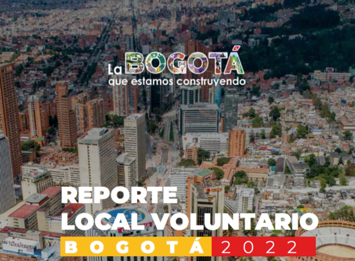 La Alcaldía de Bogotá presentó el Reporte Local Voluntario 2022