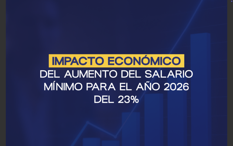 Impacto económico del aumento del salario mínimo para el año 2026 de 23%